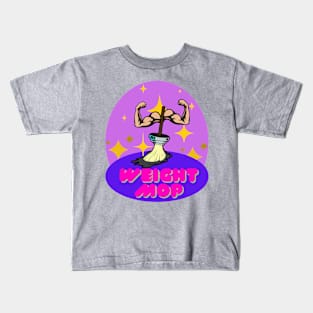 Weight Mop Kids T-Shirt